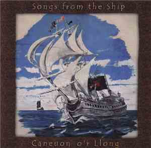 Various - Songs From The Ship / Caneuon O'r Llong