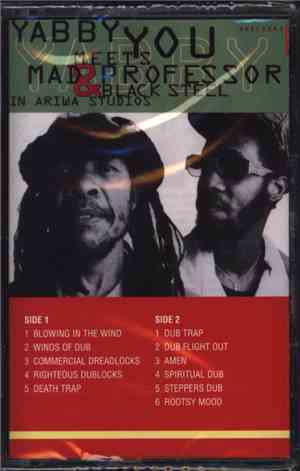 Yabby You Meets Mad Professor & Black Steel - In Ariwa Studios