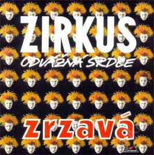 Zirkus Odvážná Srdce - Zrzavá