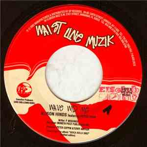 Alison Hinds / Super P - Wave  Wid Me / De Curry