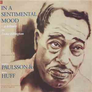Anders Paulsson & Harry Huff - In A Sentimental Mood - A Tribute To Duke El ...