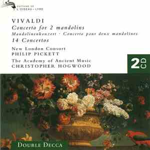 Antonio Vivaldi - New London Consort • Philip Pickett / The Academy Of Anci ...