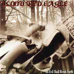 Blood Red Eagle - An Evil Shall Break Forth
