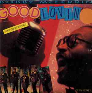 Bobby McFerrin - Good Lovin'