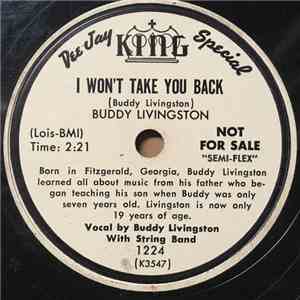 Buddy Livingston - I Won't Take You Back / We'll Be Together