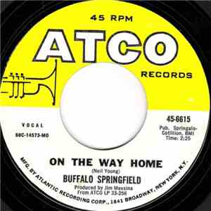 Buffalo Springfield - On The Way Home / Four Days Gone