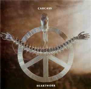 Carcass - Heartwork