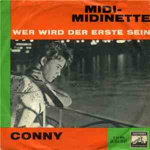 Conny - Midi-Midinette / Wer Wird Der Erste Sein