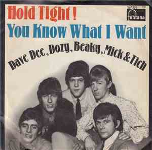 Dave Dee, Dozy, Beaky, Mick And Tich - Hold Tight! / You Know What I Want