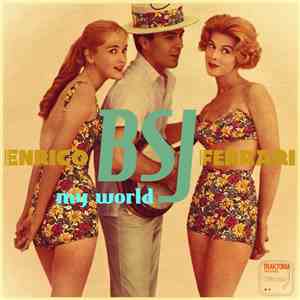 Enrico BSJ Ferrari - My World