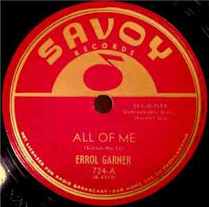 Errol Garner - All Of Me / I Don't Stand A Ghost Of A Chance