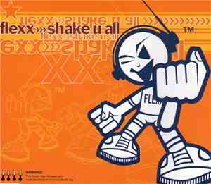 Flexx - Shake U All