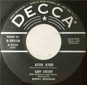 Gary Crosby - Ayuh Ayuh / Mississippi Pecan Pie