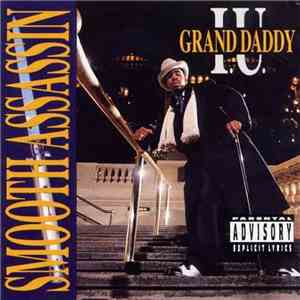 Grand Daddy I.U. - Smooth Assassin