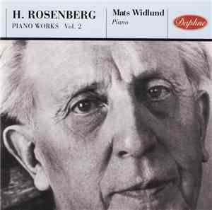 H. Rosenberg, Mats Widlund - Piano Works Vol. 2