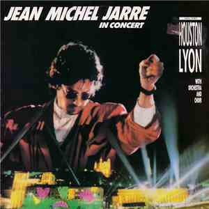 Jean Michel Jarre - In Concert / Houston-Lyon