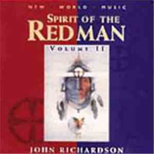 John Richardson - Spirit Of The Redman Volume 2