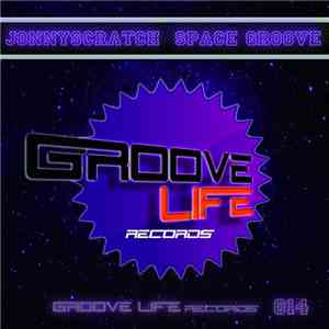 Jonnyscratch - Space Groove