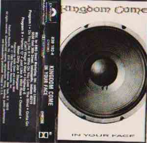 Kingdom Come  - In Your Face