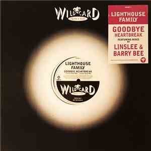 Lighthouse Family - Goodbye Heartbreak