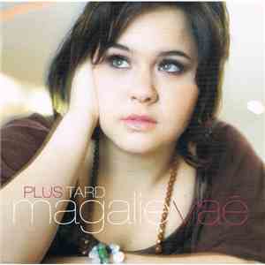 Magalie Vaé - Plus Tard