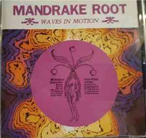 Mandrake Root - Waves in Motion