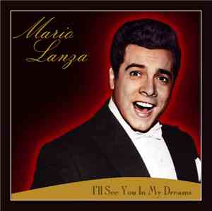 Mario Lanza - I'll See You In My Dreams