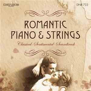 Maurizio Furlani, Stefano Torossi - Romantic Piano & Strings