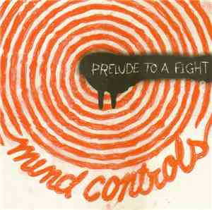 Mind Controls - Prelude To A Fight