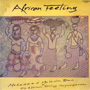 Mohammed Malcolm Ben & His African Feeling Organisation - African Feeling