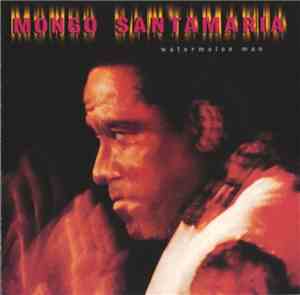 Mongo Santamaria - Watermelon Man