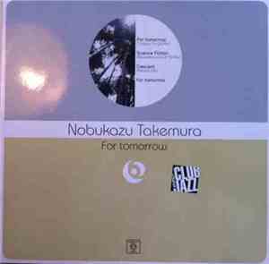 Nobukazu Takemura - For Tomorrow