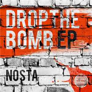 Nosta - Drop The Bomb EP