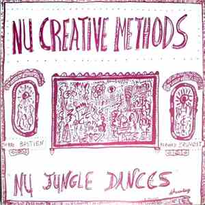 Nu Creative Methods - Nu Jungle Dances