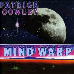 Patrick Cowley - Mind Warp
