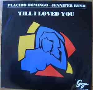 Placido Domingo & Jennifer Rush - Till I Loved You
