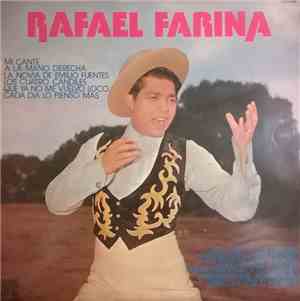 Rafael Farina - Rafael Farina