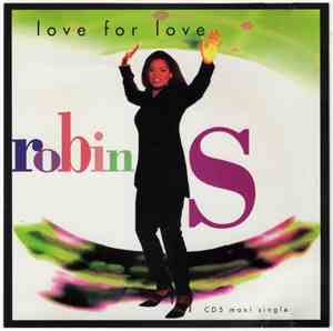 Robin S - Love For Love
