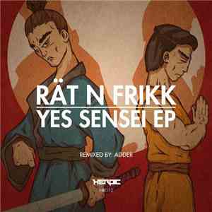 Rät N Frikk - Yes Sensei EP