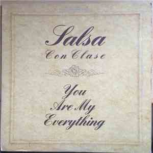 Salsa Con Clase - You Are My Everything