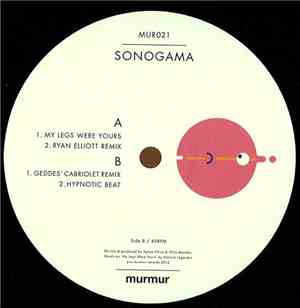 Sonogama - My Legs Were Yours EP