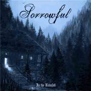 Sorrowful - In The Rainfall