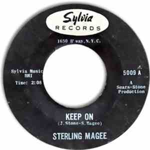 Sterling Magee - Keep On / Get In My Arms Little Girl