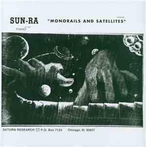 Sun Ra - Monorails And Satellites