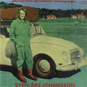Sven-Åke Johansson - Schlingerland / Dynamische Schwingungen