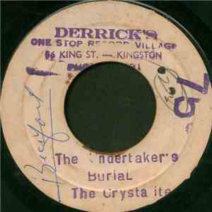 The Crystalites - Undertaker's Burial / Ghost Rider