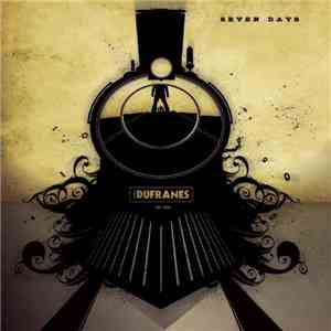 The Dufranes - Seven Days