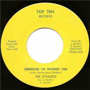 The Dynamics - Whenever I'm Without You