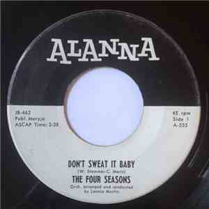 The Four Seasons - Don't Sweat It Baby / That's The Way The Ball Bounces
