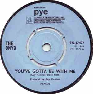 The Onyx - You've Gotta Be With Me